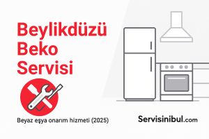 Beylikdüzü Beko Servisi